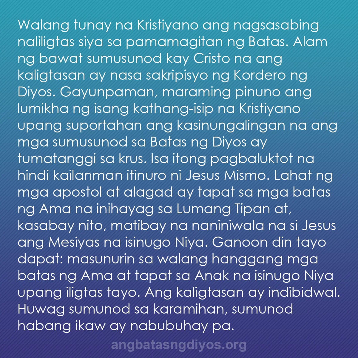 b0575 - Post tungkol sa Batas ng Diyos: Walang tunay na Kristiyano ang nagsasabing naliligtas siya sa...