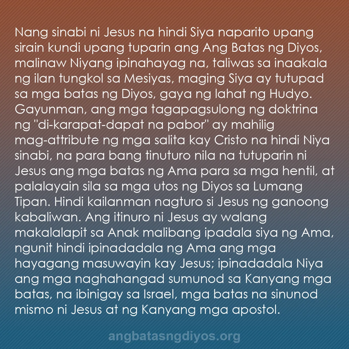 b0592 - Post tungkol sa Batas ng Diyos: Nang sinabi ni Jesus na hindi Siya naparito upang sirain kundi...