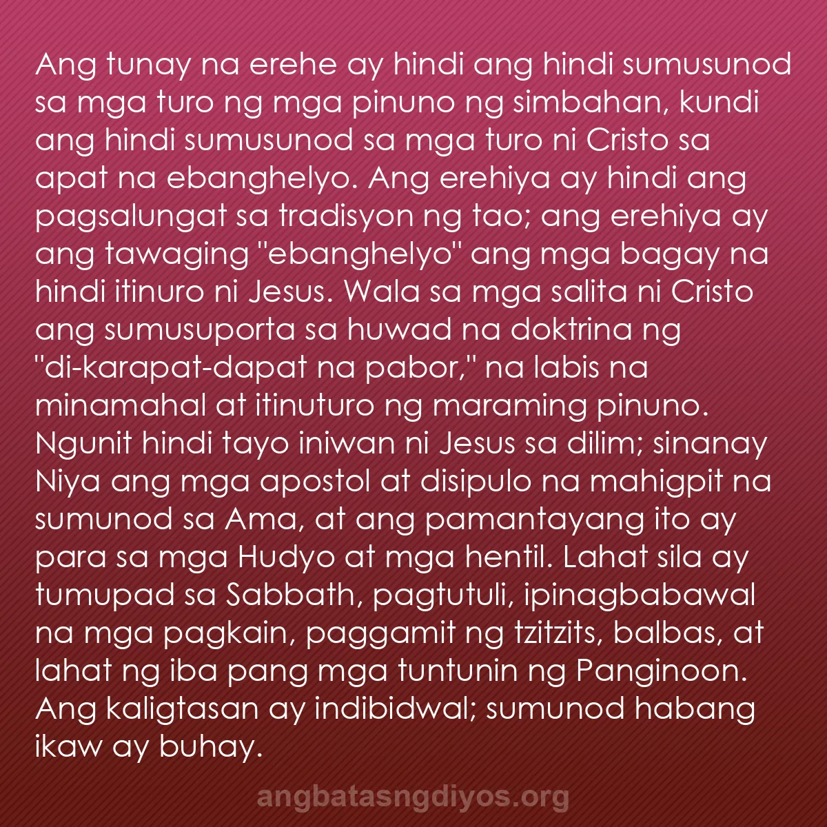 b0599 - Post tungkol sa Batas ng Diyos: Ang tunay na erehe ay hindi ang hindi sumusunod sa mga turo...